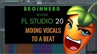 Mixing Vocals on Mastered Beat - Mix Vocals to a Beat in FL Studio 20