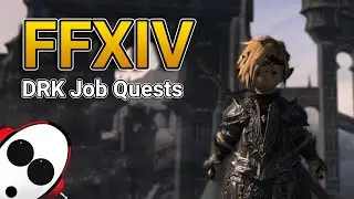 🔴 DRK Heavensward Job Quests | FFXIV in 2022