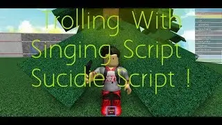 Roblox Exploit Trolling - Sing and Suicide Gun Script!!