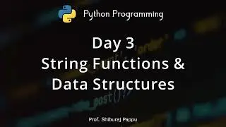 String Functions & Data Structures in Python Programming for Beginners -  [Eng+Hindi]