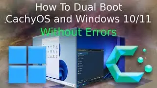 How To Dual Boot CachyOS and Windows 10/11 (Without Errors)