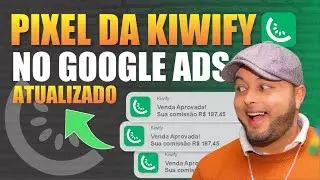 Como Instalar o Pixel do Google Ads na Kiwify ATUALIZADO