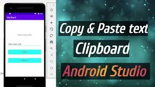 Copy Paste Text in Android Studio(Clipboard )