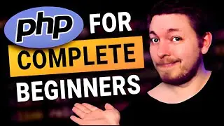 Learn PHP The Right Way: Full PHP Tutorial For Beginners in 2024