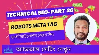 What is Robots Meta Tag || Part 26- New Full SEO Course in Bangla 2024  - Firoz Ahmad