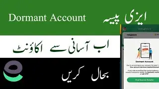 What is the Reactivation process of Easypaisa Dormant Account | easypaisa account activation