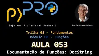 Aula53 - Módulo08 - Trilha: Fundamentos em Python - Documentação de Funções: DocString