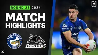 NRL 2024 | Eels v Panthers | Match Highlights