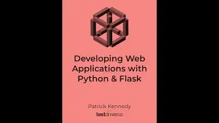 Developing Web Applications with Python and Flask