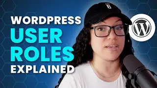 WordPress User Roles Explained