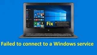 Failed to connect to a Windows service!! - Howtosolveit