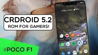 CRDROID OFFICIAL ROM (Android 9.0 Pie) For Poco F1| REVIEW | HIGH Performance ROM FOR GAMING ?