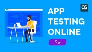 Test Android and iOS Apps Online for Free [2019]