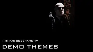 Hitman: Codename 47 - Early Themes