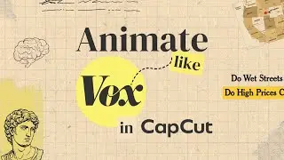 Create a VOX style Documentary in CapCut (for free)