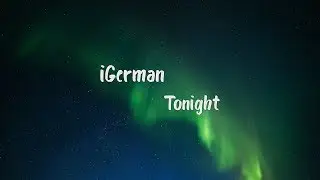 iGerman - Tonight (feat. Junior Paes)