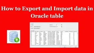 How to Export and Import the data in Oracle table |Oracle SQL Tutorial for beginners|Techie Creators