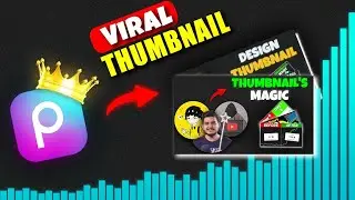 How To Make Professional VIRAL Thumbnail In PicsArt (2023) !