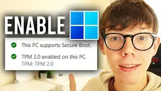 How To Enable TPM 2.0 In Windows - Full Guide
