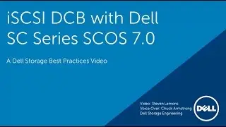 iSCSI DCB with Dell SC Series Arrays using Storage Center OS 7.0