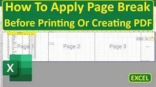 How To Apply Page Break Before Printing Or Creating PDF In Excel