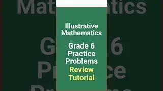 😉 Illustrative Mathematics Grade 6