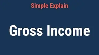 What is Gross Income? Definition, Formula, Calculation, and Example