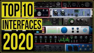 Top 10 Audio Interfaces 2020