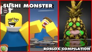 Sushi Monsters roblox animation meme compilation 3