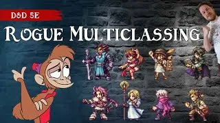 Rogue Multiclassing: Fun Concepts and Practical Guidance for D&D 5e