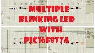 Multiple Blinking LED using PIC16F77A with proteus simulation