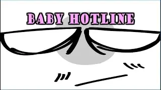 Baby Hotline (Animation)