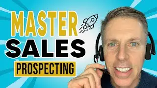 How to Master Sales Prospecting (in four easy steps!) | Shawn Casemore