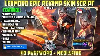 Leomord Epic Inferno Soul Revamp Skin Script Full Effect Voice No Password Mediafire Novaria Patch