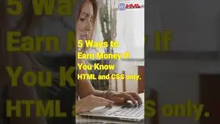 How to Make Money With HTML and CSS only in 2024