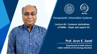 Lecture 46 : Common derivatives of DEMs - Slope and aspect-03
