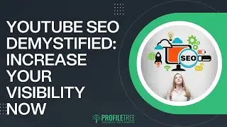 YouTube SEO Demystified: Increase Your Visibility Now | YouTube | SEO Tips