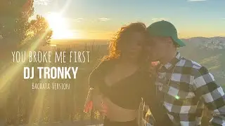 Conor Maynard - You broke me first (DJ Tronky Bachata Version) OFFICIAL VIDEO 2020