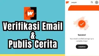 Cara Verifikasi Email Wattpad dan Publis Cerita