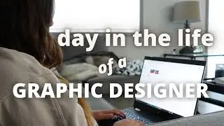 DAY IN THE LIFE OF A *WFH* GRAPHIC DESIGNER | WORKING FROM HOME