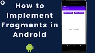 How to Create And Implement Fragments in Android 2021 | Fragments in Android App Development