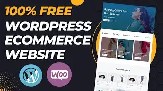 How build Free Ecommerce Website with Wordpress 2024 | woocommerce | woocommerce wordpress