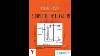 Shortcut Distillation Column Simulation with Aspen Hysys #Youcef_EE