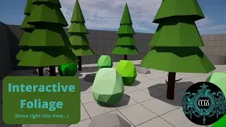 Unreal Engine 5 Interactive Foliage 