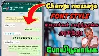 How to Change Font Style in Any Android Mobile In Tamil| WhatsApp Message Font Style Trick 2021