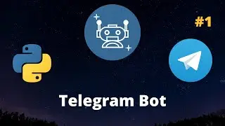 Python va TelegramBot , API va Aiogram haqida tushuncha #1-DARS