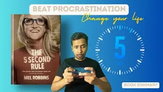 Conquer Procrastination & Self-Doubt with 5 Second Rule by Mel Robbins