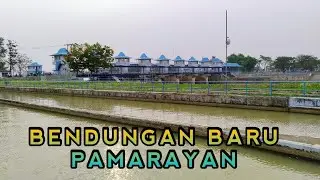 BENDUNGAN BARU PAMARAYAN SERANG BANTEN| Terbaru 2023