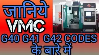 VMC PROGRAMMING / VMC G40 G41 G42 Code /  G40 G41 G42 VMC PROGRAMMING / VMC PROGRAMMING IN HINDI