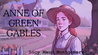 Anne of Green Gables | Dark Screen Audiobooks for Sleep